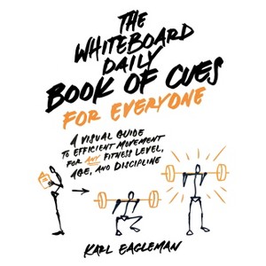 The Whiteboard Daily Book of Cues for Everyone - by  Karl Eagleman (Paperback) - 1 of 1