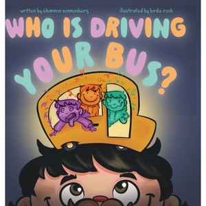 Who Is Driving Your Bus? - by Shannon Sonnenberg - 1 of 1