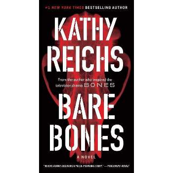 Bare Bones - (Temperance Brennan Novel) by  Kathy Reichs (Paperback)