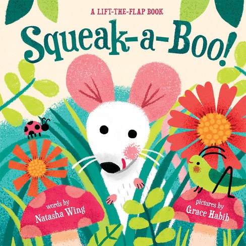 Squeak-a-boo! - By Natasha Wing (board Book) : Target