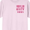 Text, Fonts, Only in New York City 1991, on Cradle Pink Short Sleeve Adult T-Shirt - 2 of 4