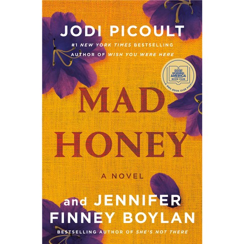 Mad Honey - by  Jodi Picoult & Jennifer Finney Boylan (Hardcover) - image 1 of 1