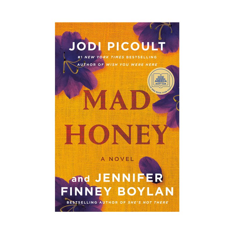 Mad Honey - by  Jodi Picoult &#38; Jennifer Finney Boylan (Hardcover), 1 of 8