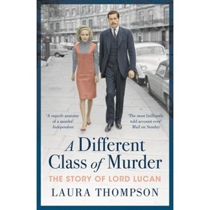 A Different Class of Murder - by  Laura Thompson (Paperback) - 1 of 1