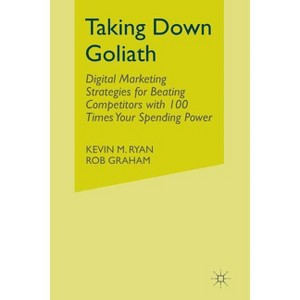 Taking Down Goliath - by  Kevin Ryan & Rob Spider Graham (Paperback) - 1 of 1