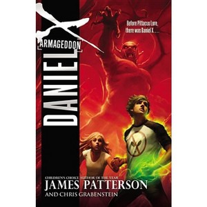 Armageddon - (Daniel X) by  James Patterson (Hardcover) - 1 of 1