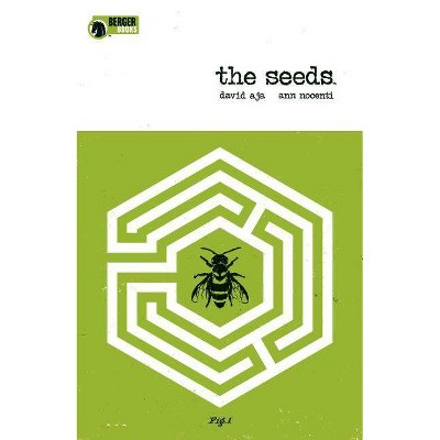 The Seeds - by  Ann Nocenti (Paperback)