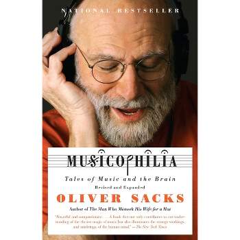 Musicophilia - by  Oliver Sacks (Paperback)