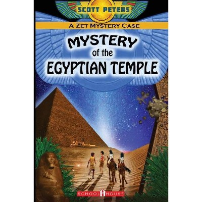 Mystery of the Egyptian Temple - (Kid Detective Zet) by  Scott Peters (Paperback)