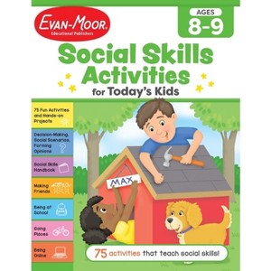 Social Skills Activities for Today's Kids, Age 8 - 9 Workbook - by  Evan-Moor Educational Publishers (Paperback) - 1 of 1