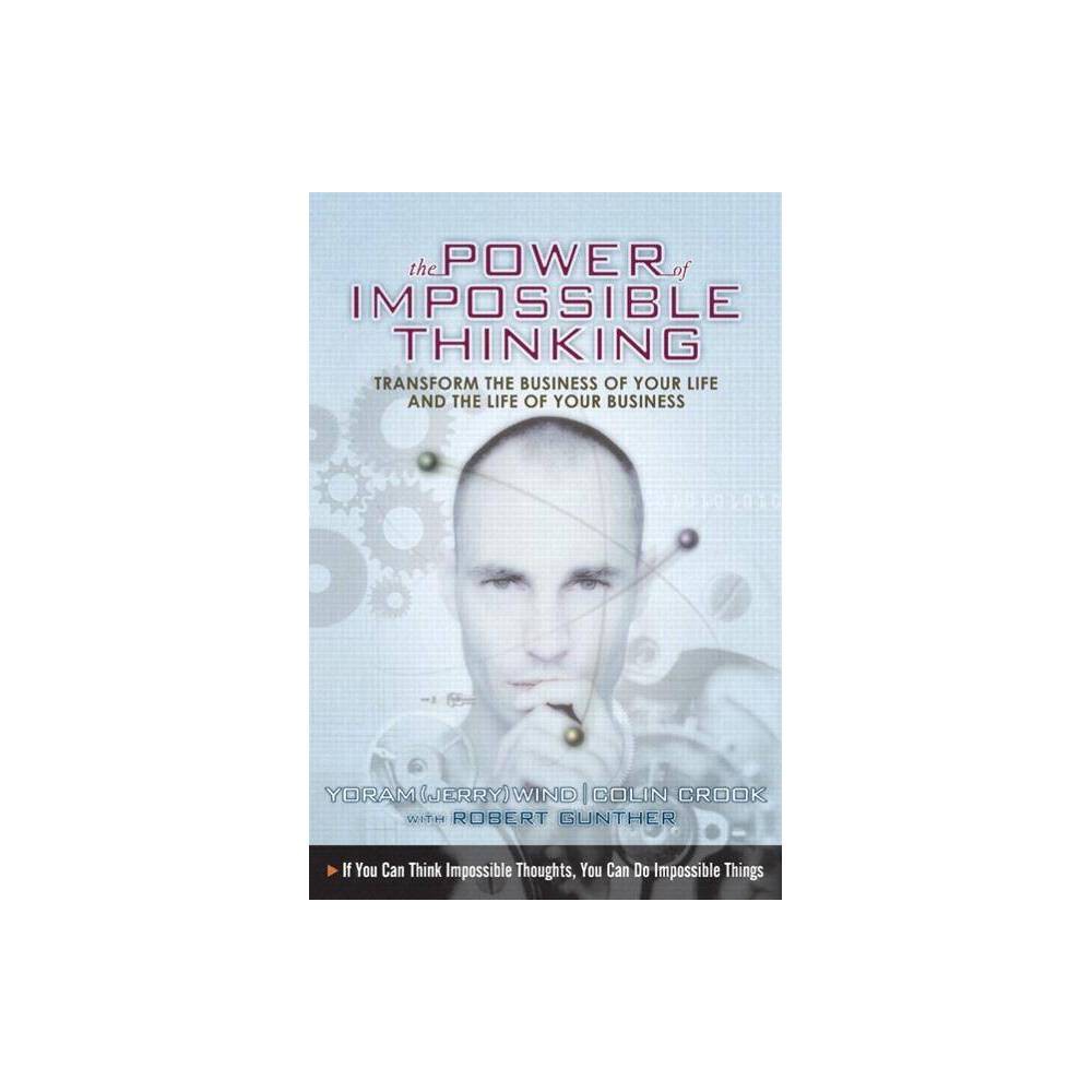 ISBN 9780131877283 product image for The Power of Impossible Thinking - (Paperback) | upcitemdb.com