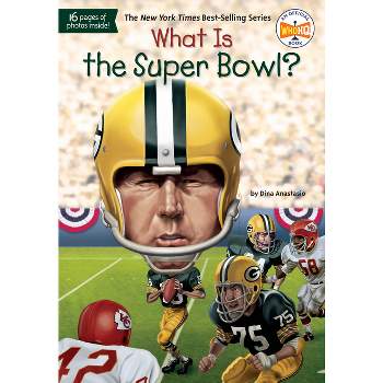 What Is the Super Bowl? (What Was...?) (Paperback) by Dina Anastasio