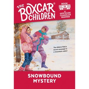 Snowbound Mystery - (Boxcar Children Mysteries) by  Gertrude Chandler Warner (Paperback) - 1 of 1