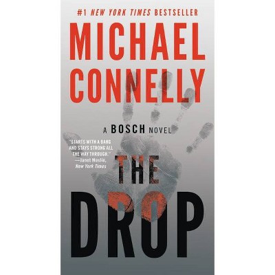 The Drop - (Harry Bosch Novel) by  Michael Connelly (Paperback)