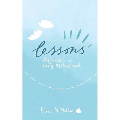 Lessons - by  Karen McMillan (Paperback)