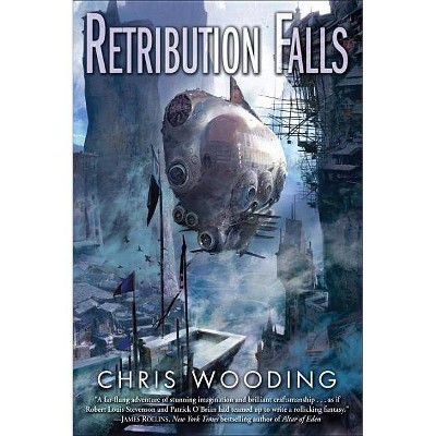 Retribution Falls - (Tales of the Ketty Jay) by  Chris Wooding (Paperback)