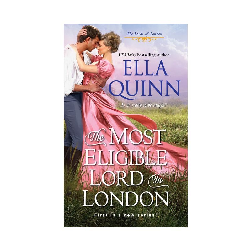 The Most Eligible Lord In London - By Ella Quinn ( Paperback ), 1 of 2