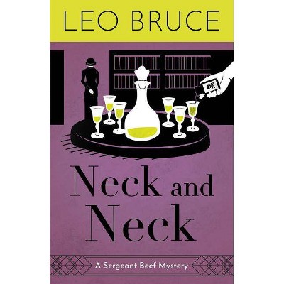 Neck and Neck - (Sergeant Beef) by  Leo Bruce (Paperback)