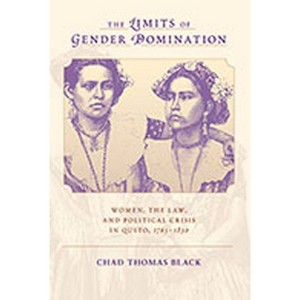 The Limits of Gender Domination - by  Chad Thomas Black (Paperback) - 1 of 1