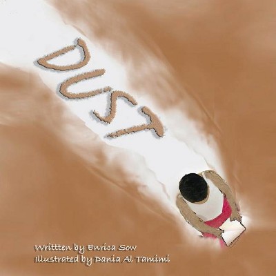 Dust - by  Enrica Sow (Paperback)