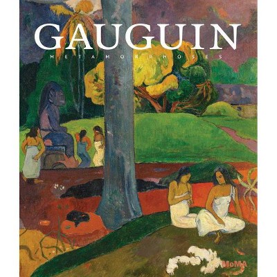 Gauguin: Metamorphoses - (Museum of Modern Art, New York Exhibition Catalogues) by  Starr Figura (Hardcover)