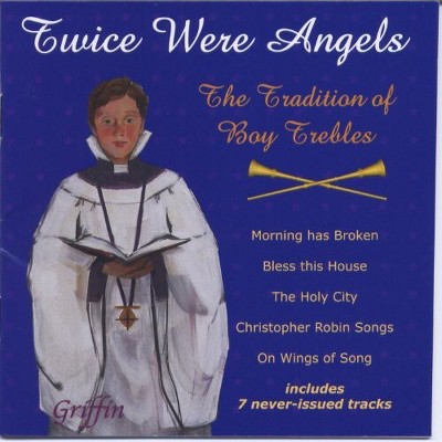Twice Were Angels - Twice Were Angels: Tradition of Boy Trebles 2 (CD)