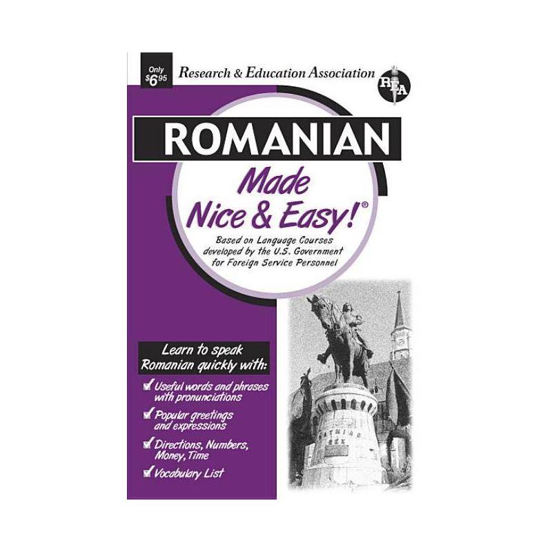 Romanian Made Nice & Easy - (Language Learning) by  The Editors of Rea (Paperback), 1 of 2