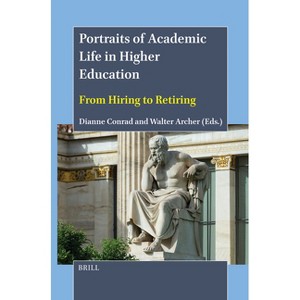 Portraits of Academic Life in Higher Education - (Paperback) - 1 of 1