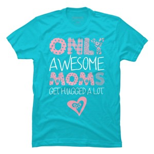 Men's Design By Humans Only Awesome Moms Get Hugged A Lot By growngratitude T-Shirt - 1 of 2