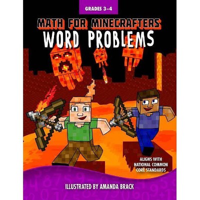 Math for Minecrafters Word Problems: Grades 3-4 - by  Sky Pony Press (Paperback)