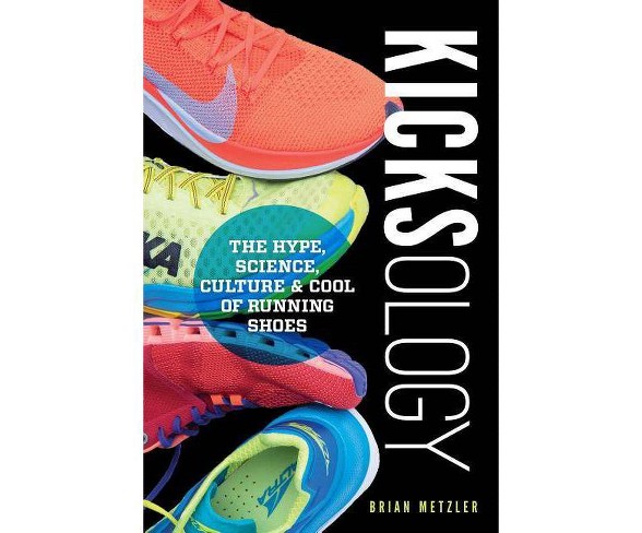 Kicksology - by  Brian Metzler (Paperback)