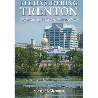 Reconsidering Trenton - by  Steven M Richman (Paperback)