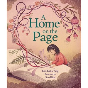 A Home on the Page - by  Kao Kalia Yang (Hardcover) - 1 of 1