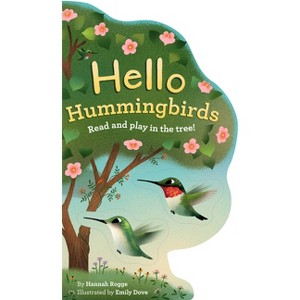 Hello Hummingbirds - by  Hannah Rogge (Hardcover) - 1 of 1