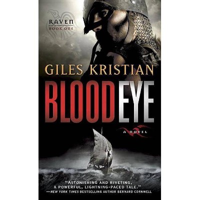 Blood Eye - (Raven) by  Giles Kristian (Paperback)