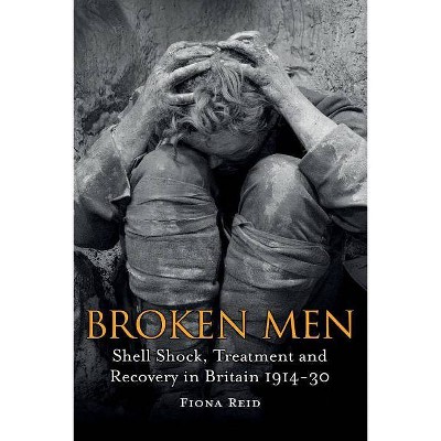 Broken Men - by  Fiona Reid (Paperback)