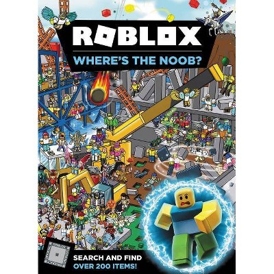 Roblox : Where's the Noob? - (Roblox) by Official Roblox (Hardcover)