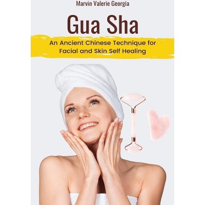 Gua Sha - by  Marvin Valerie Georgia (Paperback)