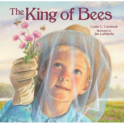 The King of Bees - by Lester L Laminack