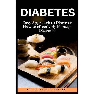 Diabetes - by  Donald T Praise (Paperback)