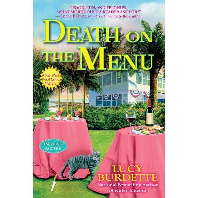 Death on the Menu - (Key West Food Critic Mystery) by  Lucy Burdette (Paperback)