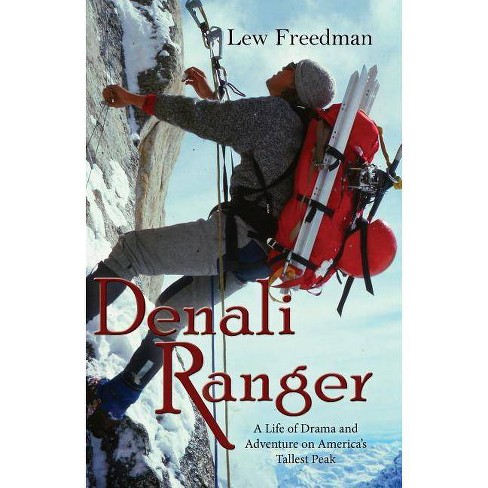 Denali Ranger - by  Lew Freedman (Paperback) - image 1 of 1