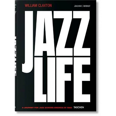 Photo 1 of William Claxton. Jazzlife - by  Joachim E Berendt (Hardcover)