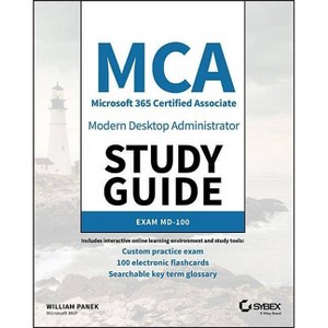 MCA Modern Desktop Administrator Study Guide - by  William Panek (Paperback) - 1 of 1