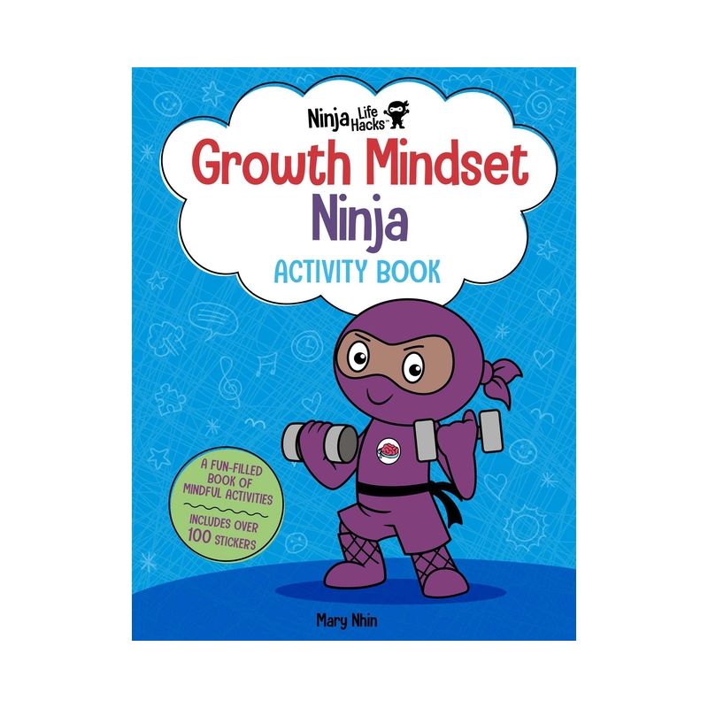 Ninja Life Hacks: Growth Mindset Ninja Activity Book - by  Mary Nhin (Paperback), 1 of 2