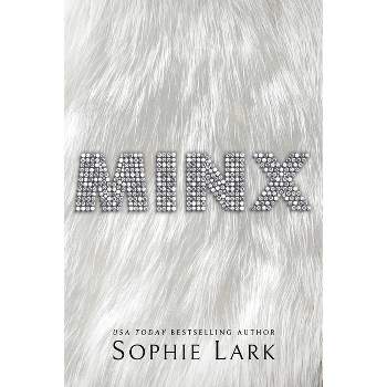 Minx - by Sophie Lark (Paperback)