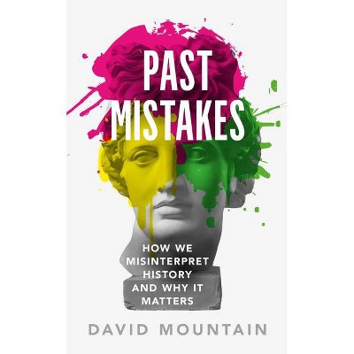 Past Mistakes - by  David Mountain (Hardcover)