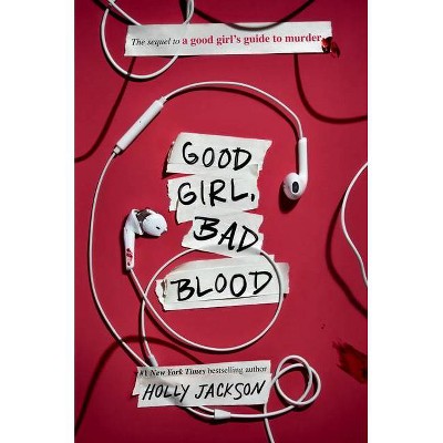 Good Girl, Bad Blood - (A Good Girl's Guide to Murder) by Holly Jackson (Hardcover)