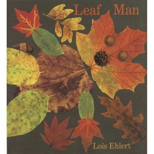 Leaf Man - by Lois Ehlert - 1 of 1