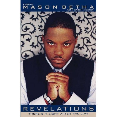 Revelations - by  Pastor Mason Betha (Paperback)